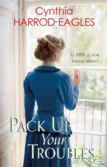 Pack Up Your Troubles : War at Home, 1919, Paperback / softback Book Pack Up Your Troubles : War at Home, 1919, Paperback / softback Book