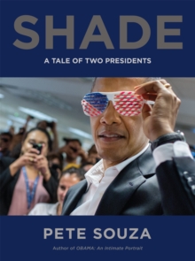 Shade : A Tale of Two Presidents, Hardback Book Shade : A Tale of Two Presidents, Hardback Book