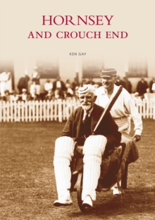 Hornsey and Crouch End, Paperback / softback Book Hornsey and Crouch End, Paperback / softback Book