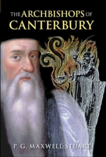 Archbishops of Canterbury : A History, Hardback Book Archbishops of Canterbury : A History, Hardback Book