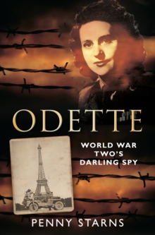 Odette : World War Two's Darling, Paperback Book Odette : World War Two's Darling, Paperback Book