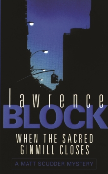 When The Sacred Ginmill Closes, Paperback Book When The Sacred Ginmill Closes, Paperback Book