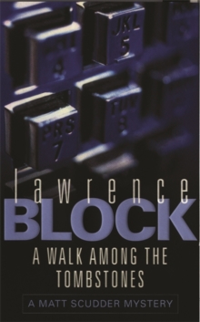 A Walk Among the Tombstones, Paperback Book A Walk Among the Tombstones, Paperback Book