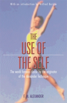 Use Of The Self : Use of the Self, Paperback Book Use Of The Self : Use of the Self, Paperback Book