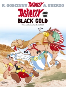 Asterix: Asterix and the Black Gold : Album 26, Paperback Book Asterix: Asterix and the Black Gold : Album 26, Paperback Book