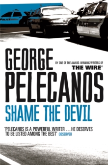 Shame The Devil, Paperback / softback Book Shame The Devil, Paperback / softback Book