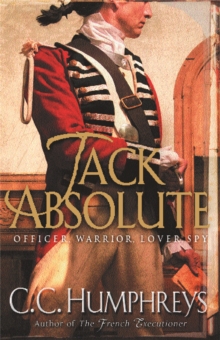 Jack Absolute : The 007 of the 1770s, Paperback Book Jack Absolute : The 007 of the 1770s, Paperback Book