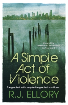 A Simple Act of Violence, Paperback Book A Simple Act of Violence, Paperback Book