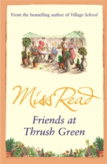 Friends at Thrush Green, Paperback Book Friends at Thrush Green, Paperback Book
