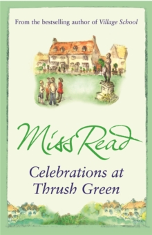 Celebrations at Thrush Green, Paperback Book Celebrations at Thrush Green, Paperback Book