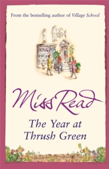 The Year at Thrush Green, Paperback Book The Year at Thrush Green, Paperback Book