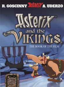 Asterix: Asterix and the Vikings : The Book of the Film, Paperback Book Asterix: Asterix and the Vikings : The Book of the Film, Paperback Book