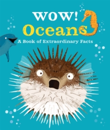 Wow! Oceans, Paperback / softback Book Wow! Oceans, Paperback / softback Book