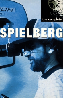 The Complete Spielberg, Paperback Book The Complete Spielberg, Paperback Book