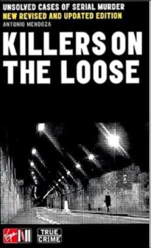 Killers on the Loose : Unsolved Cases of Serial Murder, Paperback Book Killers on the Loose : Unsolved Cases of Serial Murder, Paperback Book