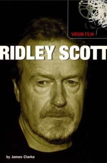 Virgin Film : Ridley Scott, Hardback Book Virgin Film : Ridley Scott, Hardback Book