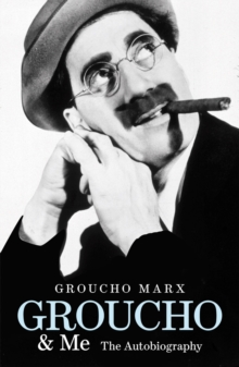 Groucho and Me : The Autobiography, Paperback Book Groucho and Me : The Autobiography, Paperback Book