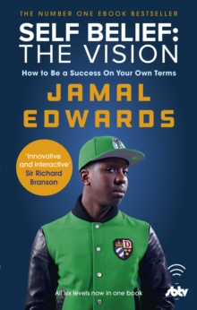 Self Belief: The Vision : How to Be a Success on Your Own Terms, Paperback Book Self Belief: The Vision : How to Be a Success on Your Own Terms, Paperback Book