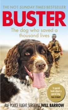 Buster : The dog who saved a thousand lives, Paperback Book Buster : The dog who saved a thousand lives, Paperback Book