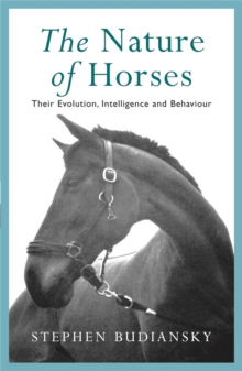 The Nature of Horses, Paperback Book The Nature of Horses, Paperback Book