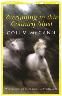Everything in This Country Must, Paperback Book Everything in This Country Must, Paperback Book