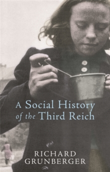 A Social History of The Third Reich, Paperback Book A Social History of The Third Reich, Paperback Book