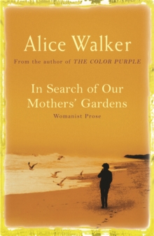 In Search of Our Mother's Gardens, Paperback Book In Search of Our Mother's Gardens, Paperback Book