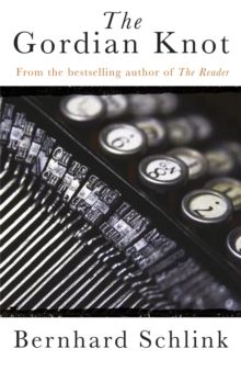 The Gordian Knot, Paperback / softback Book The Gordian Knot, Paperback / softback Book