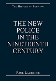 The New Police in the Nineteenth Century