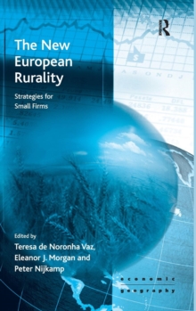 The New European Rurality : Strategies for Small Firms