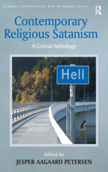 Contemporary Religious Satanism : A Critical Anthology