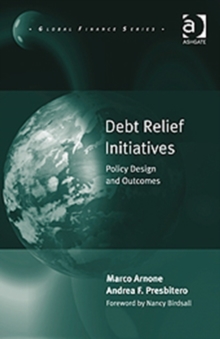Debt Relief Initiatives : Policy Design and Outcomes
