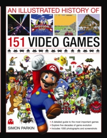 The Illustrated History of Videogames, Hardback Book The Illustrated History of Videogames, Hardback Book