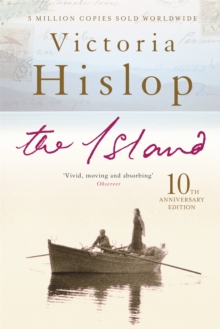 The Island : The million-copy Number One bestseller 'A moving and absorbing holiday read', Paperback / softback Book The Island : The million-copy Number One bestseller 'A moving and absorbing holiday read', Paperback / softback Book