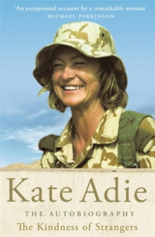 The Autobiography: the Kindness of Strangers, Paperback Book The Autobiography: the Kindness of Strangers, Paperback Book