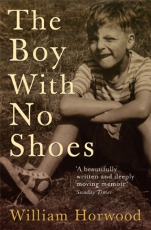 The Boy with No Shoes : A Memoir, Paperback Book The Boy with No Shoes : A Memoir, Paperback Book