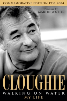 Cloughie: Walking on Water, Paperback Book Cloughie: Walking on Water, Paperback Book