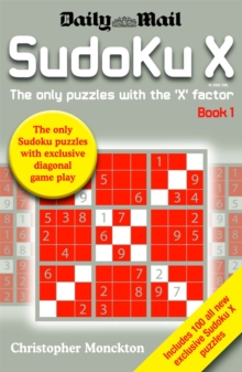 Sudoku X Book 1 : The Only Puzzle with the 'X' Factor, Paperback Book Sudoku X Book 1 : The Only Puzzle with the 'X' Factor, Paperback Book
