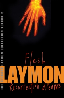 The Richard Laymon Collection Volume 5: Flesh & Resurrection Dreams, Paperback Book The Richard Laymon Collection Volume 5: Flesh & Resurrection Dreams, Paperback Book
