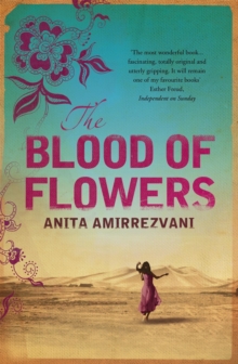The Blood Of Flowers, Paperback / softback Book The Blood Of Flowers, Paperback / softback Book