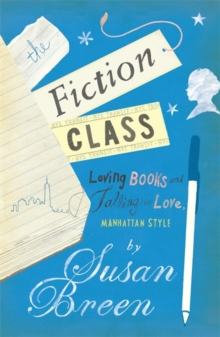 The Fiction Class, Paperback Book The Fiction Class, Paperback Book