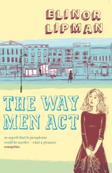 The Way Men Act, Paperback Book The Way Men Act, Paperback Book
