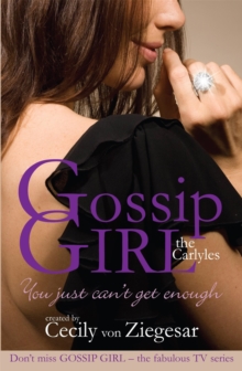 Gossip Girl the Carlyles: You Just Can't Get Enough, Paperback Book Gossip Girl the Carlyles: You Just Can't Get Enough, Paperback Book