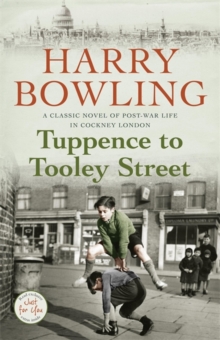 Tuppence to Tooley Street : Nothing can stay the same forever..., Paperback Book Tuppence to Tooley Street : Nothing can stay the same forever..., Paperback Book