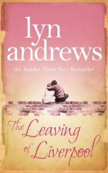 The Leaving of Liverpool : Two sisters face battles in life and love, Paperback Book The Leaving of Liverpool : Two sisters face battles in life and love, Paperback Book