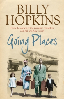Going Places (The Hopkins Family Saga, Book 5) : An endearing account of bringing up a family in the 1950s, Paperback Book Going Places (The Hopkins Family Saga, Book 5) : An endearing account of bringing up a family in the 1950s, Paperback Book