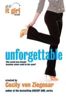 Unforgettable: An It Girl Novel, Paperback Book Unforgettable: An It Girl Novel, Paperback Book