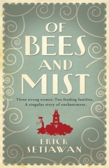 Of Bees and Mist, Paperback Book Of Bees and Mist, Paperback Book