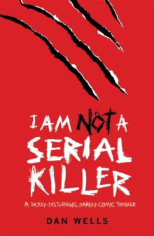 I Am Not A Serial Killer: Now a major film, Paperback Book I Am Not A Serial Killer: Now a major film, Paperback Book