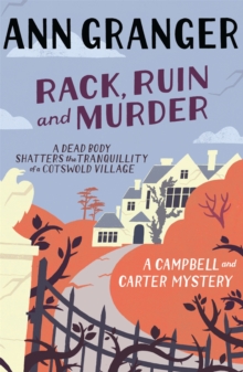 Rack, Ruin and Murder (Campbell & Carter Mystery 2) : An English village whodunit of murder, secrets and lies